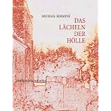 DAS L�CHELN DER H�LLE: HORRORGESCHICHTENvon "Michael Bermin�"