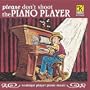 Please Don't Shoot the Piano Player