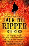 The mammoth book of Jack the Ripper stories : 40 dark new tales