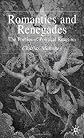 Romantics and Renegades: The Poetics of Political Reaction