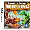 Battle of Giants: Mutant Insects