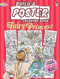 Build a Poster Coloring Book--Fairy Princess (Dover Build A Poster Coloring Book)