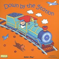 Down by the Station [With CD] (Classic Books with Holes)