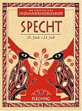 Produkt-Bild: Ihr pers&ouml;nliches Indianer-Horoskop: Specht
