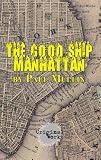 The Good Ship Manhattan