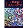The Change Imperative: Creating the Next Generation NGO