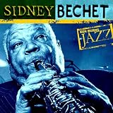 Ken Burns Jazz Collection: The Definitive Sidney Bechet