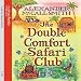 The Double Comfort Safari Club (No 1 Ladies Detective Agency11)