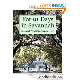 For 91 Days in Savannah