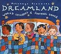 Dreamland - World Lullabies And Soothing Songs