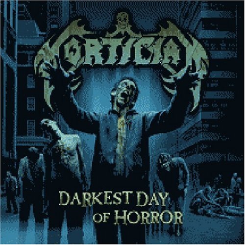 Mortician - Darkest Day of Horror - Zortam Music