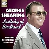 Lullaby of Birdland: Original Recordings 1947-1952