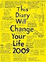 This Diary Will Change Your Life 2009