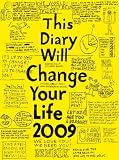 This Diary Will Change Your Life 2009