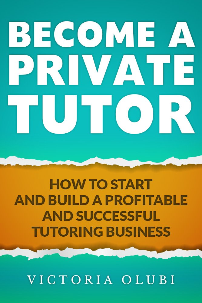 Amazon.com: TUTORING: Complete Guide to a Successful Home Business ...