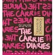 The Carrie Diaries CD by Candace Bushnell and Sarah Drew