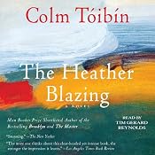 The Heather Blazing: A Novel | [Colm Toibin]