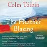 The Heather Blazing: A Novel