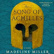 The Song of Achilles: A Novel | [Madeline Miller]