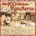 Las 100 Clasicas Rancheras, Vol. 1