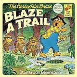 [(The Berenstain Bears Blaze a Trail )] [Author: Stan Berenstain] [Nov-1997]