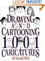 Drawing and Cartooning 1,001 Caricatures (Perigee)
