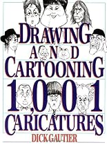 Drawing And Cartooning 1001 Caricatures