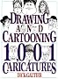 Drawing & Cartooning 1001 Caricatures