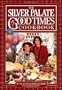 The Silver Palate Good Times Cookbook