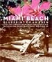 Miami Beach: Blueprint of an Eden