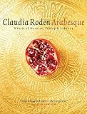 Arabesque : a taste of Morocco, Turkey & Lebanon