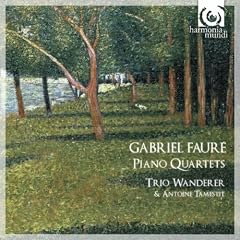 Faur�: Piano Quartets