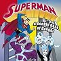 Superman Classic: A Double Dose of Danger