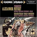 Khachaturian: Concerto for violin in Dm; Prokofiev: Alexander Nevsky, Op. 78