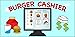 Burger Cashier