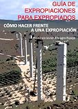 GU�A DE EXPROPIACIONES PARA EXPROPIADOS