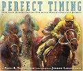Perfect Timing (How Isaac Murphy Became One of the World's Greatest Jockeys) (Reinforced Hardcover)