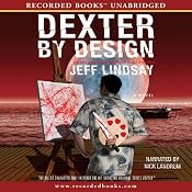 Dexter by Design | [Jeff Lindsay]
