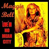 Live in No Mean City
