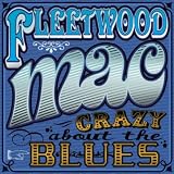 Fleetwood Mac Crazy About The Blues