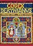 Codex Derynianus: Being a Comprehensive Guide to the Peoples, Places, and Things of the Derynye and the Human Worlds of the XI Kingdoms
