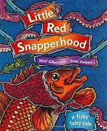 Little Red Snapperhood: A Fishy Fairy Tale
