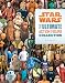 Star Wars: The Ultimate Action Figure Collection: 35 Years of Characters