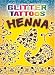 Glitter Tattoos Henna