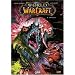 World of Warcraft, Tome 3 : R�v�lations