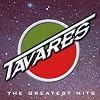 Tavares - The Greatest Hits
