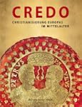 CREDO: Christianisierung Europas im M...