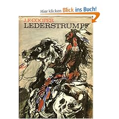 Lederstrumpf (Der Wildt�ter, Der letzte Mohikaner, Der Pfadfinder, Die Ansiedler, Die Pr�rie),