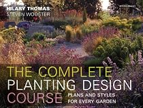Complete Planting Design Course: The Definitve Planting Design Course