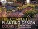 Books : Complete Planting Design Course: The Definitve Planting Design Course